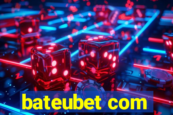bateubet com